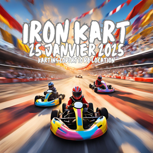 Iron kart 25 Janvier 2025